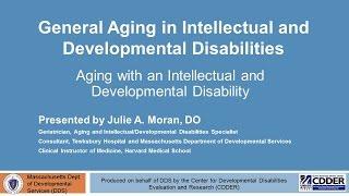 Aging with an Intellectual and Developmental Disability (16 Minutes)