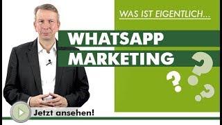 WhatsApp Marketing - Was ist eigentlich...?