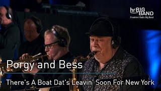 Porgy and Bess: "There's A Boat Dat's Leavin' Soon For New York"