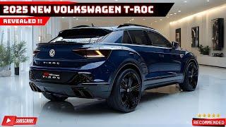 The New 2025 Volkswagen T-Roc Revealed: The Perfect Blend of Style and Substance