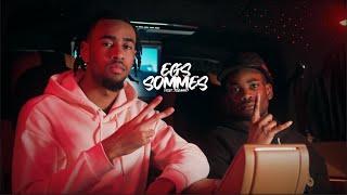 EGS - Sommes (feat. Tozarr) (Clip Officiel)