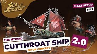 Sea of Conquest: Best Fleet Setup Tips for the Cutthroat Ship 2.0 [Hybrid Setup]