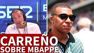 MANU CARREÑO analiza el 'CASO MBAPPÉ' | EL LARGUERO | Diario AS