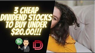 3 Cheap Dividend Stocks Under $20.00 with SERIOUS Dividend Growth Potential!