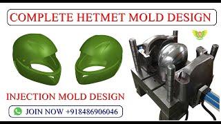 HOW TO DESIGN HELMET MOLD🟢COLLAPSIBLE CORE MOLD DESIGN🟢PLASTIC INJECTION MOLD TUTORIAL #CIMDESIGN