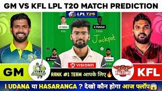 GM vs KFL Dream11, GM vs KFL Dream11 Prediction, Galle Marval vs Kandy Falcons LPL T20 Dream11 Today