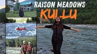 Raison Meadows - Best Place to stay near Kullu Manali - One of the best location near Beas River