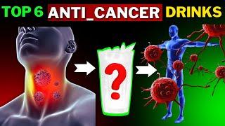 Best Drinks to Get Rid of Cancer Naturally