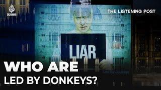 Who are Led By Donkeys? | The Listening Post