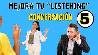 Mejora tu ESCUCHA de INGLÉS con esta técnica. CONVERSACIÓN 5 