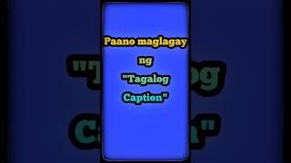 Paano maglagay ng tagalog caption using capcut #shortsfeed #shortsyoutube
