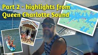 Part 2 of Cruising the Queen Charlotte Sound. Endeavour Inlet, Lodges & more