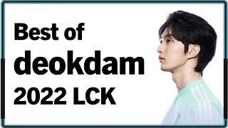 Best of deokdam 2022 LCK Montage｜2022 덕담 LCK 매드무비