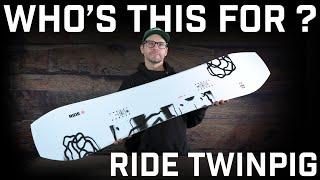 Who's This For? Ride Twinpig Snowboard