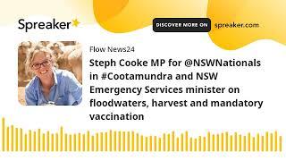 Steph Cooke MP for @NSWNationals in #Cootamundra and NSW Emergency Services minister on floodwaters,