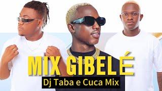 MIX GIBELÉ VOL. 3 AFRO HOUSE (DJ CUCA MIX & DJ TABA MIX) 2024