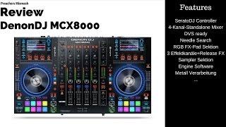 DenonDJ MCX8000 TEST - [Dj Controller Mixer review] Deutsch 2017 Vlog HD