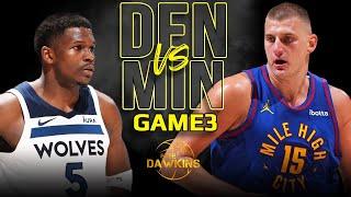 Denver Nuggets vs Minnesota Timberwolves Game 3 Full Highlights | 2024 WCSF | FreeDawkins