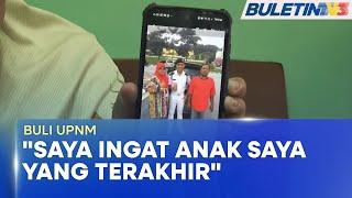 BULI UPNM | Keluarga Allahyarham Farhan Kesal Kes Buli Berulang Di UPNM