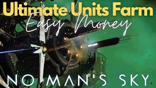 No Man's Sky | Ultimate Units Farm (Easy Money!)