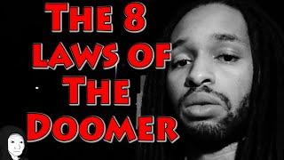 The 8 Laws Of The Doomer [Based Pill/Nightwalk]