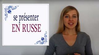 Apprendre le Russe: Se présenter en russe