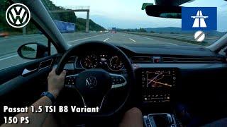 Ultimate DAWN POV Drive | 2023 Volkswagen Passat | 150 PS | ASMR | German Autobahn | Topspeed