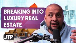 Mastering Follow-Ups & Breaking into Luxury Real Estate | EP273