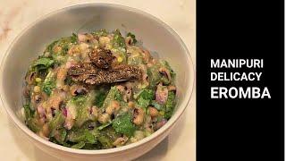 Manipuri Eromba - Mashed vegetables (with fish) || Manipuri/North-East Indian Cuisine