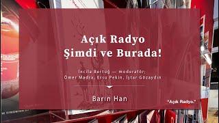 17. İstanbul Bienali | Açık Radyo Panelleri | Açık Radyo - Şimdi ve Burada!