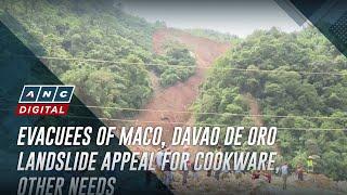 Evacuees of Maco, Davao de Oro landslide appeal for cookware, other needs | ANC