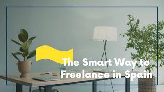 The Smart Way to Freelance in Spain - Lexidy