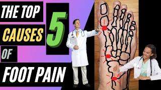 The TOP 5 Causes of FOOT PAIN!