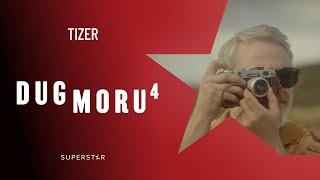 DUG MORU 4 - Tizer