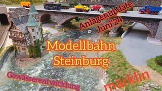 Modellbahn Steinburg: Anlagenupdate im Juni 2024, Entwicklung der Gewässer. #train #trains #märklin