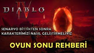 Diablo 4 Oyun Sonu Rehberi - Senaryo Bittikten Sonra Karakteri Geliştirmek İçin Neler Yapmalıyız?