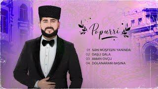 Murad Arif — Popurri (Daşlı Qala)