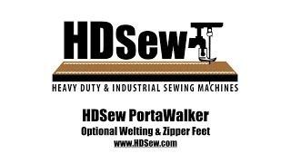 HDSew PortaWalker | Optional Welting and Zipper Feet | Heavy Duty Sewing Machine