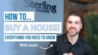 Step-by-Step Guide to Buying a House in Edmonton | Expert Tips by Sterling Homes