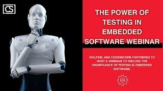 The Power of Testing in Embedded Software Webinar