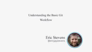 Understaing the basic Git work flow