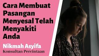 Cara Membuat Pasangan Menyesal Telah Menyakiti Anda