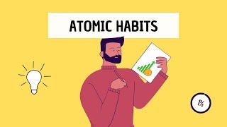 Atomic Habits (detailed summary) by James Clear - How to stick to good habits in 2024!