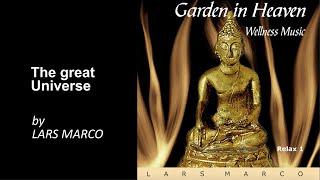 Lars Marco - The great Universe - Music for wellbeing