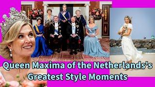 Queen Maxima of the Netherlands's Greatest Style Moments