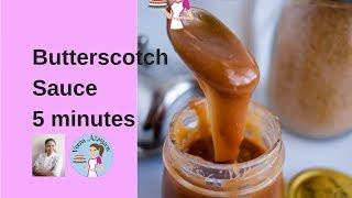 Homemade Butterscotch Sauce | Butterscotch sauce in 5 minutes