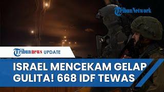 Rangkuman Perang Israel-Hamas: Israel Gelap Gulita Dihantam 40 Rudal | 668 IDF Tewas selama Konflik