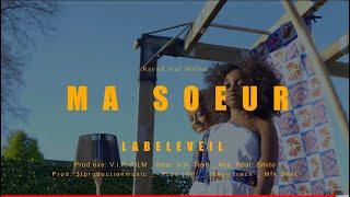 Ma sœur feat @mainadream  ( Clip Officiel )