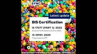 BIS required for ACRYLONITRILE BUTADIENE STYRENE (ABS) IS 17077:2022 &  IS 10951: Polypropylene