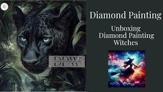 Diamond Painting Unboxing | Diamond Painting Witches | Baghira von Lexxa